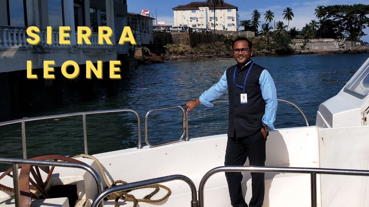 Sierra Leone Trip