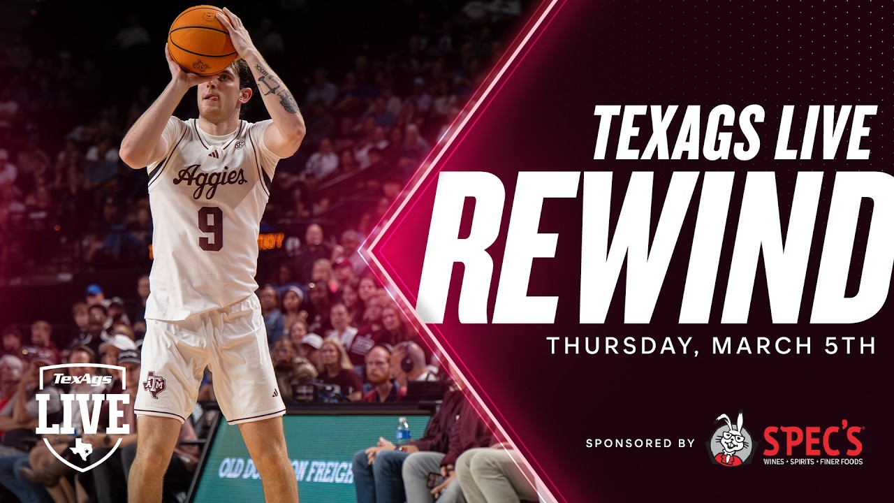 Where do the Aggies tournament chances sit? | TA Rewind w/ Logan Lee, The Fan Show & more!