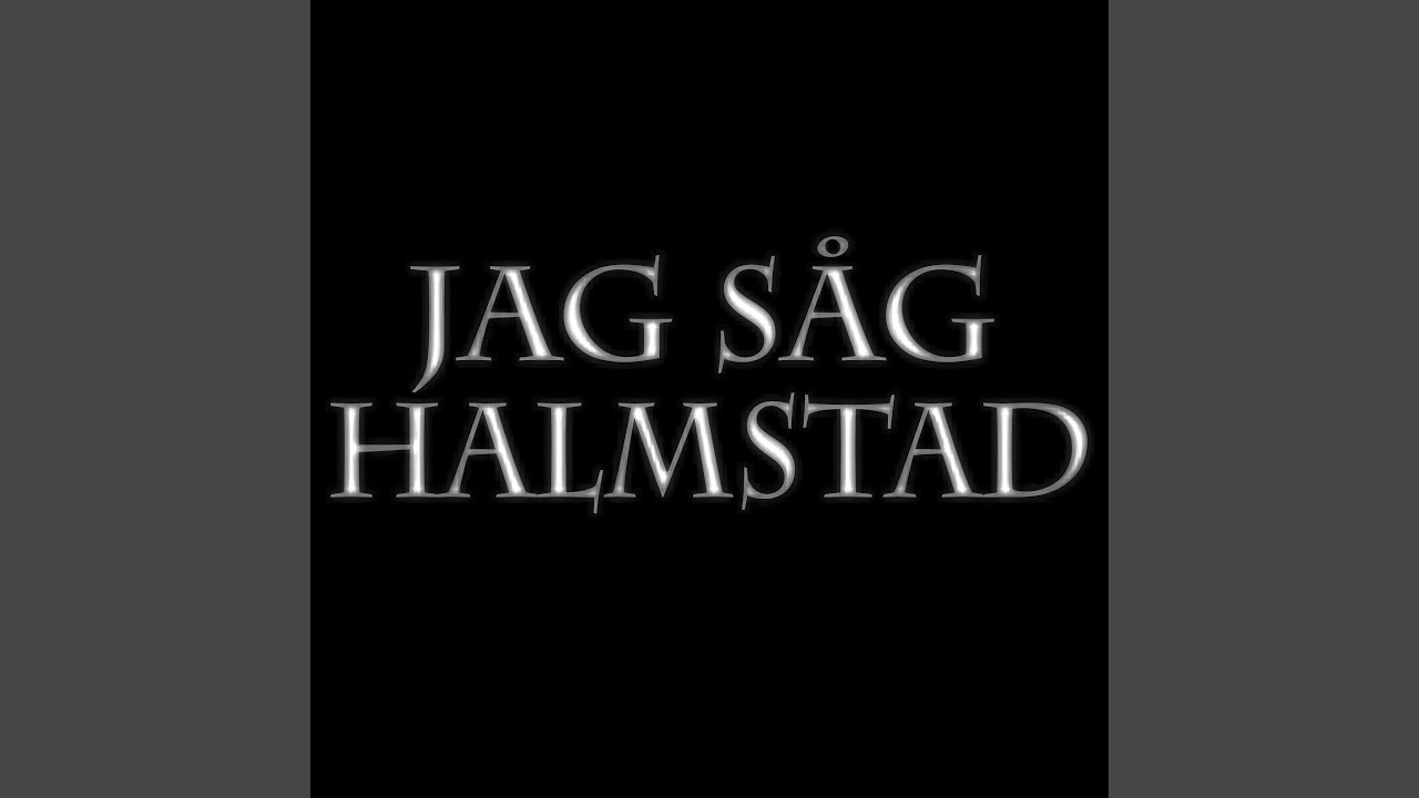 Jag såg Halmstad