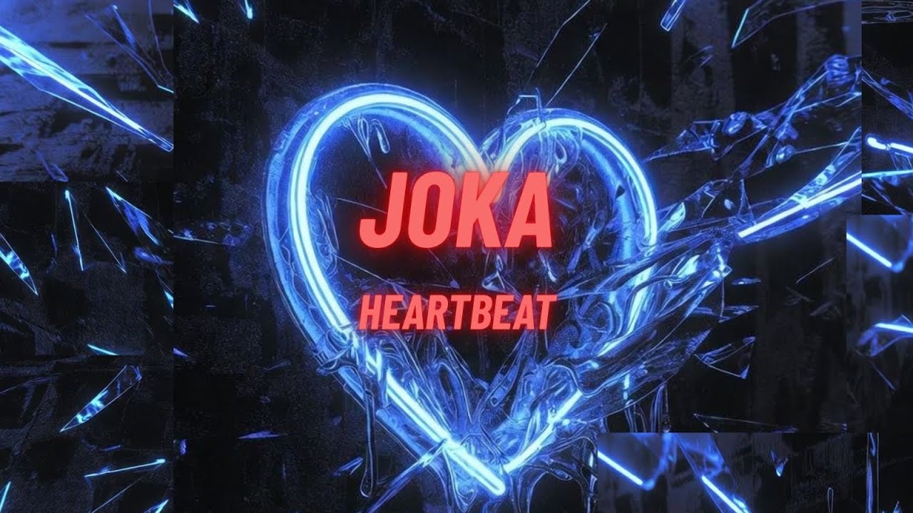 JOKA - Heartbeat (Sub Esp/Eng)