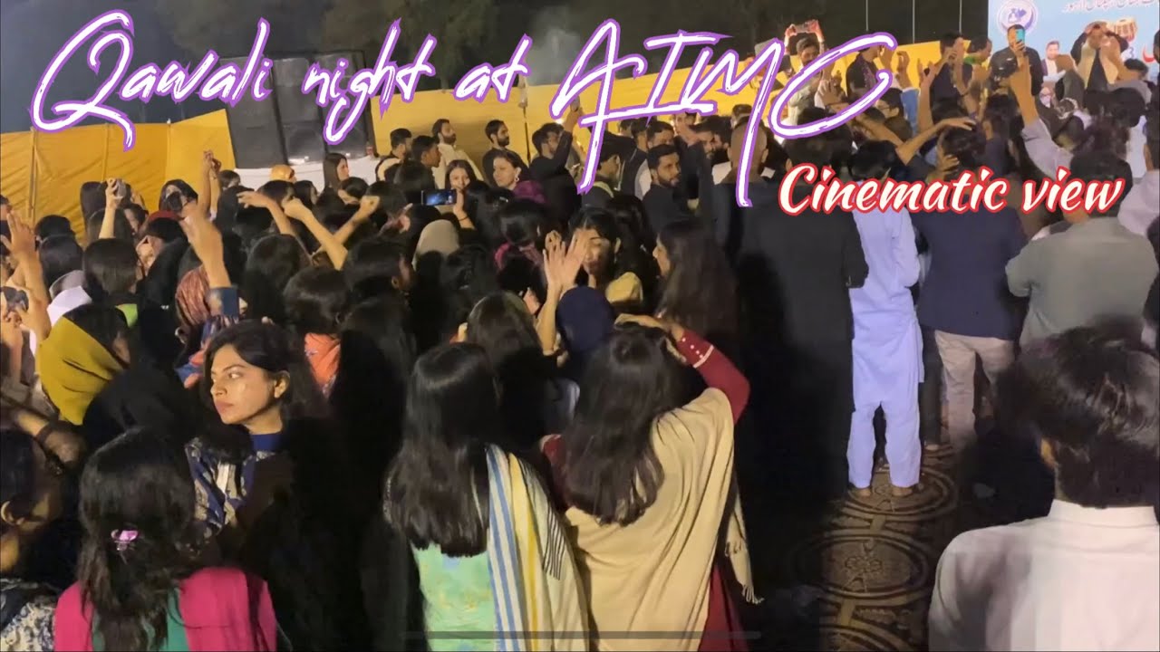 Qawali night at Allama Iqbal medical college Lahore | Cinematic view
