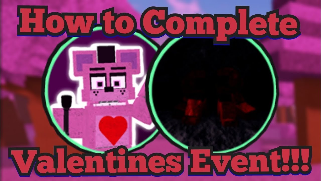 How to Complete the Valentines Event!!! | FNaF RP World | Roblox
