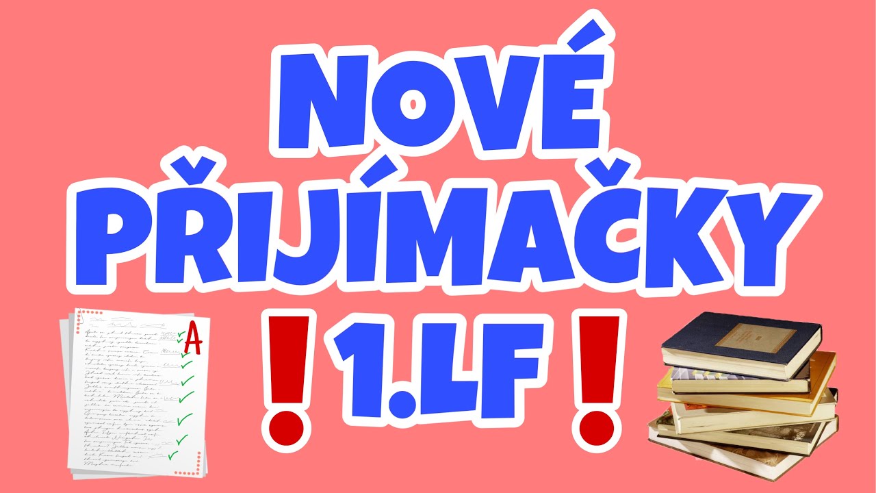 NOVÉ PŘIJÍMAČKY 1.LF (2025) - Vysvětlení testu