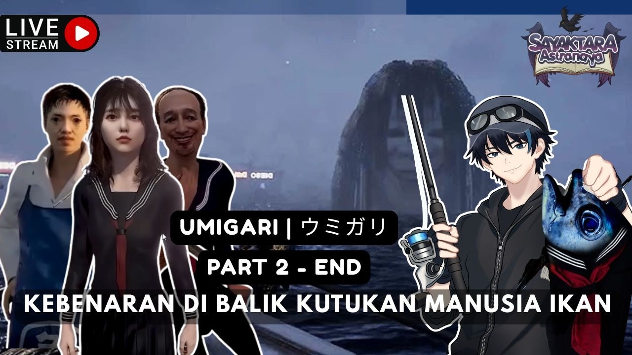Menungkap Kebenaran Mengenai Kutukan Mengubah Manusia Menjadi Ikan... | UMIGARI | ウミガリ Part 2 - End