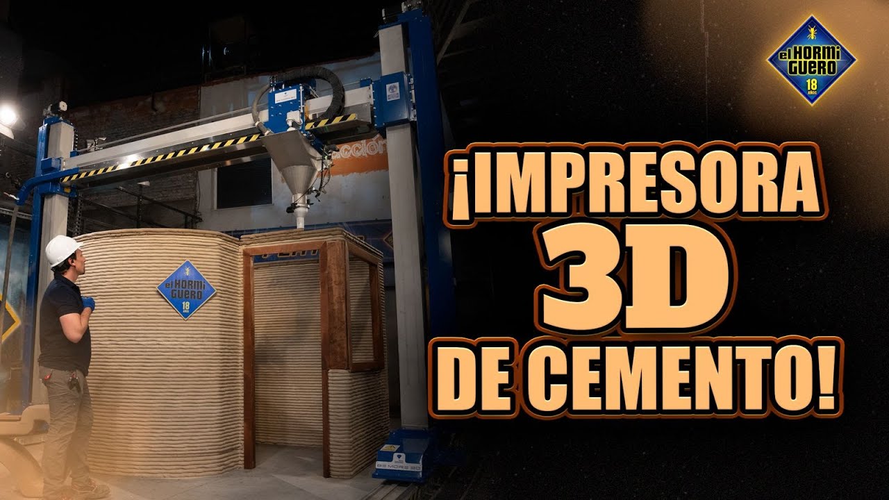 Haz tu casa con una impresora 3D de cemento - El Hormiguero