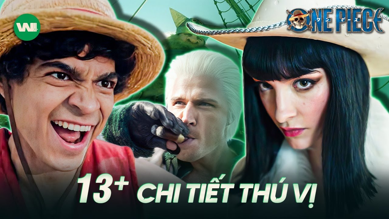 SOI 13+ CHI TIẾT THÚ VỊ TRONG FIRST LOOK ONE PIECE LIVE ACTION MÙA 2