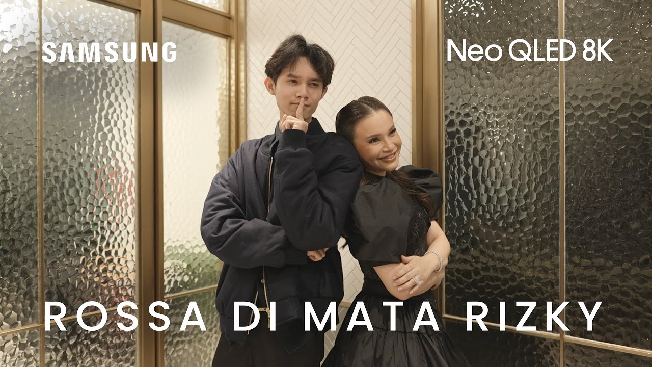 CERITA HIDUP ROSSA DI MATA RIZKY (EXCLUSIVE WITH SAMSUNG)