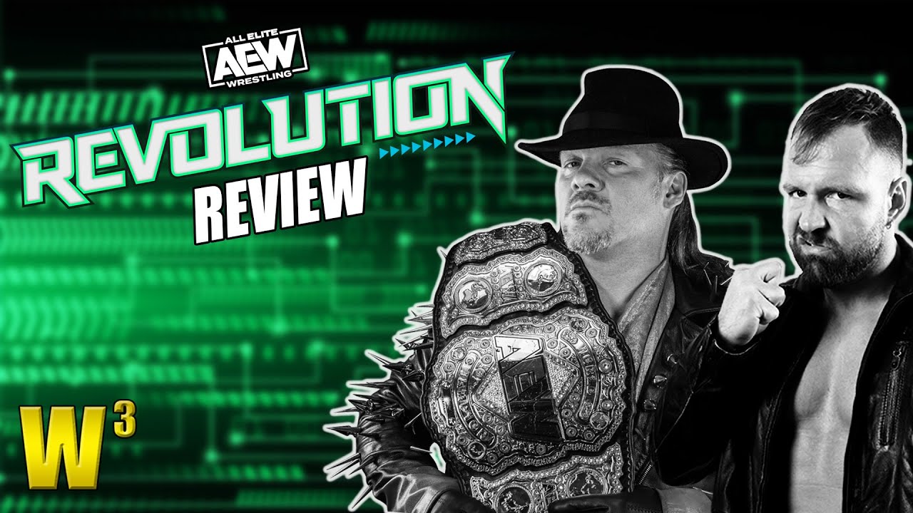 AEW Revolution Review | Wrestling With Wregret