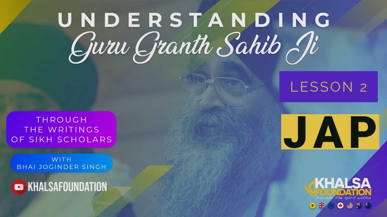 Meanings of the word Jap from Japji Sahib explained (Lesson 2 Understanding Gurbani podcast series)