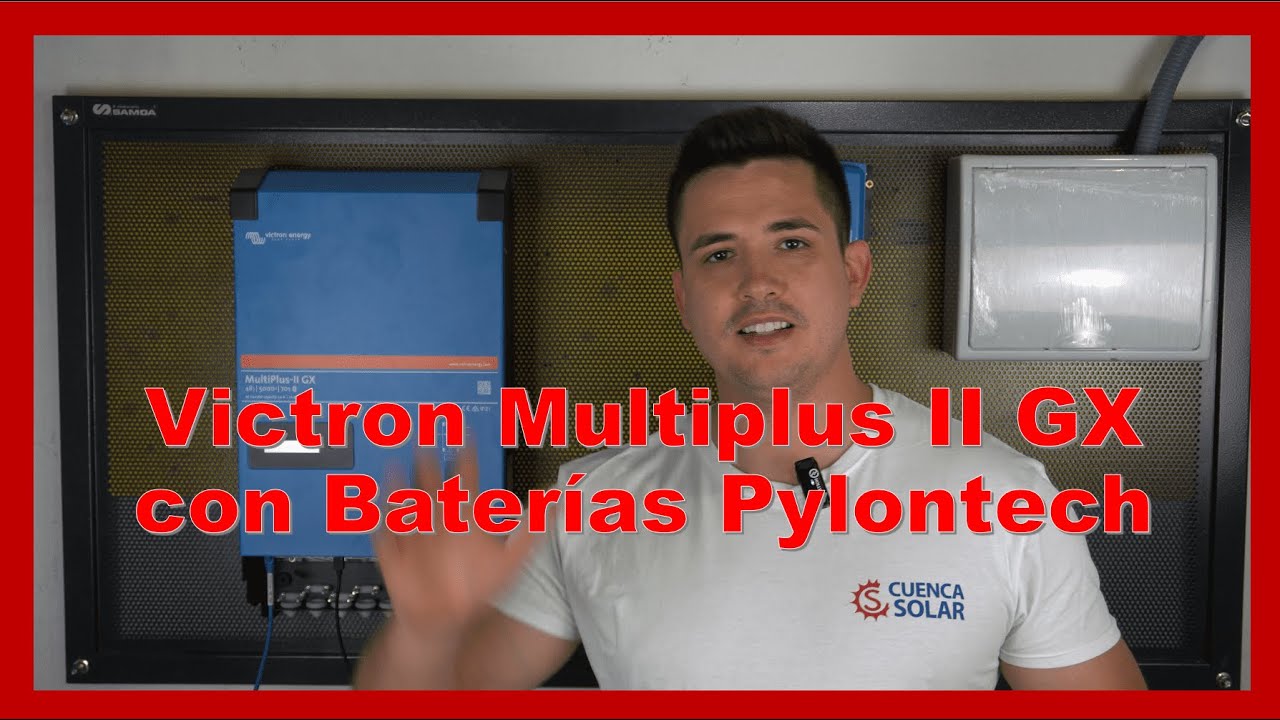 Victron Multiplus II GX con baterías Pylontech (Conexionado y monitorización)