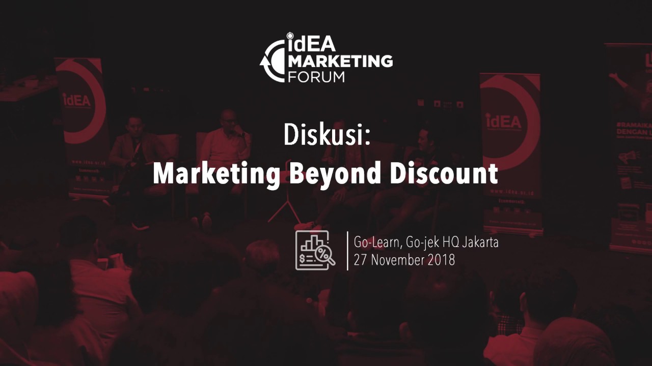 Diskusi idEA Marketing Forum “Marketing Beyond Discount”