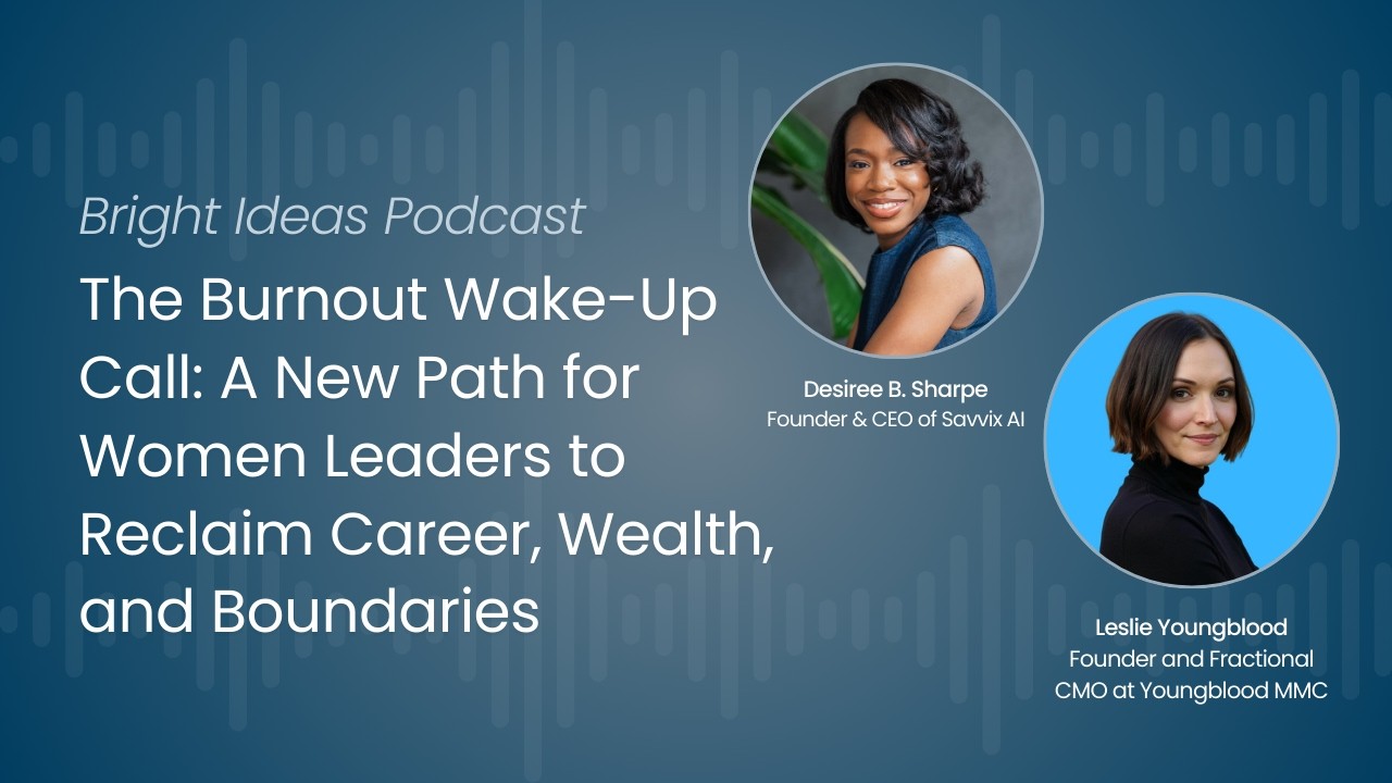 Ep 17: Burnout Wake-Up Call: A New Path for Women Leaders to Reclaim Career, Wealth, & Boundaries