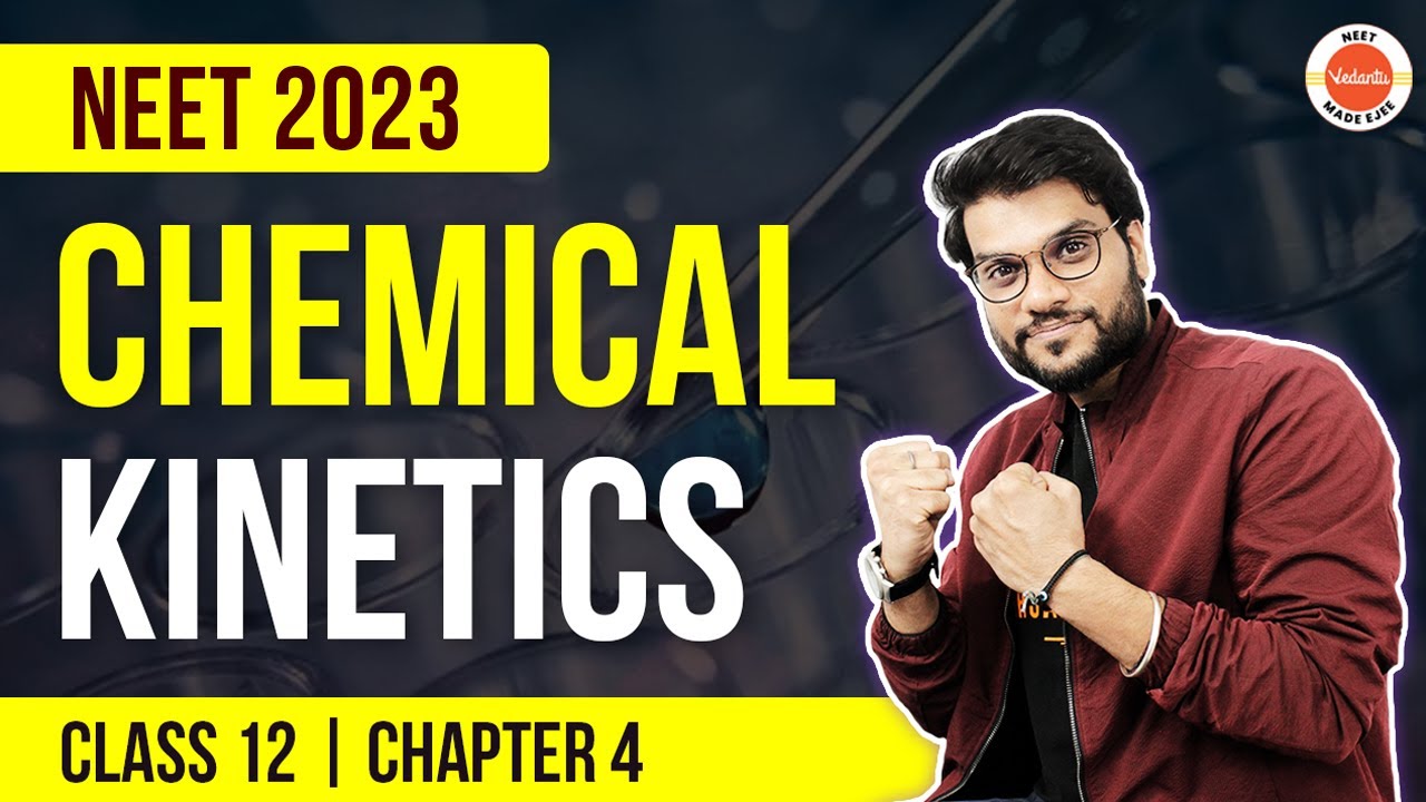 Chemical Kinetics Class 12 ONE SHOT | Chemistry Class 12 Chapter 4 | NEET 2023 Chemistry |Arvind Sir