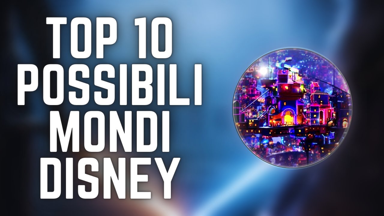 Kingdom Hearts 4™ ► TOP 10 Mondi Disney w/@IosonoOtakuman