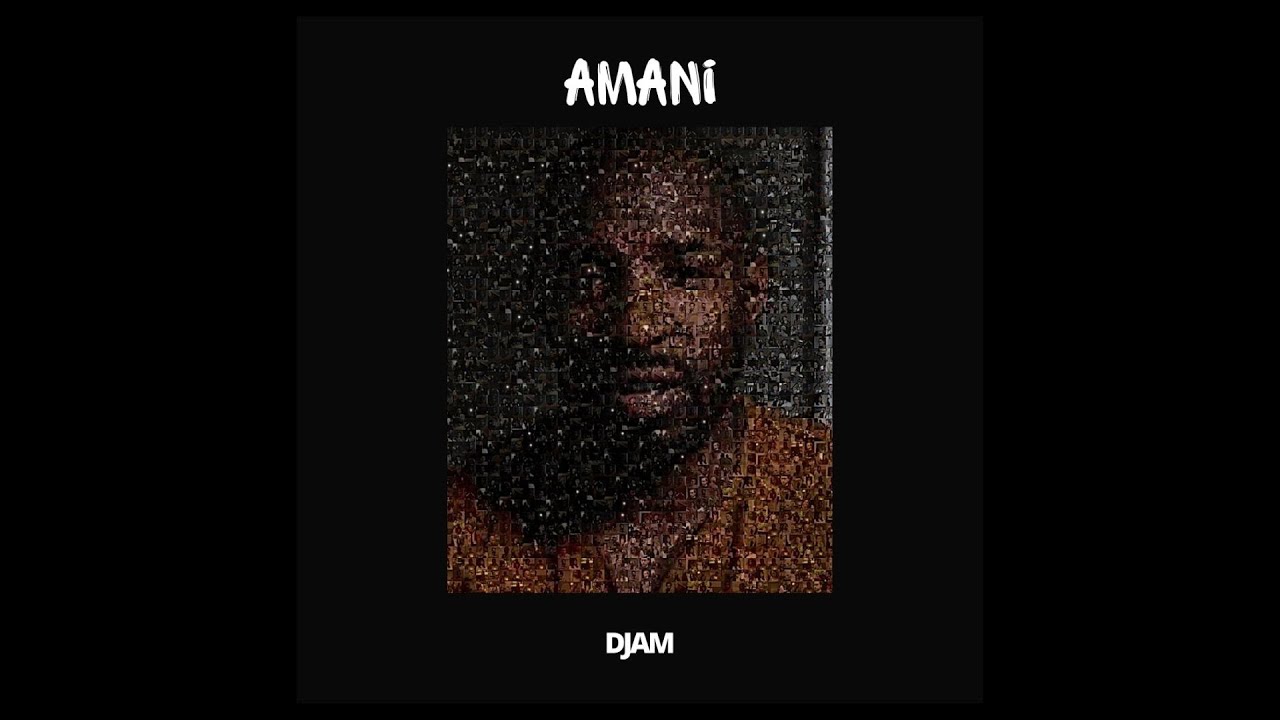 Djam - Amani - Bande Originale