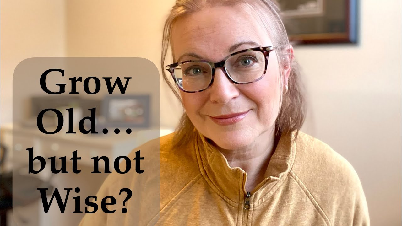 5 Ways to Grow Older Without Getting Wiser