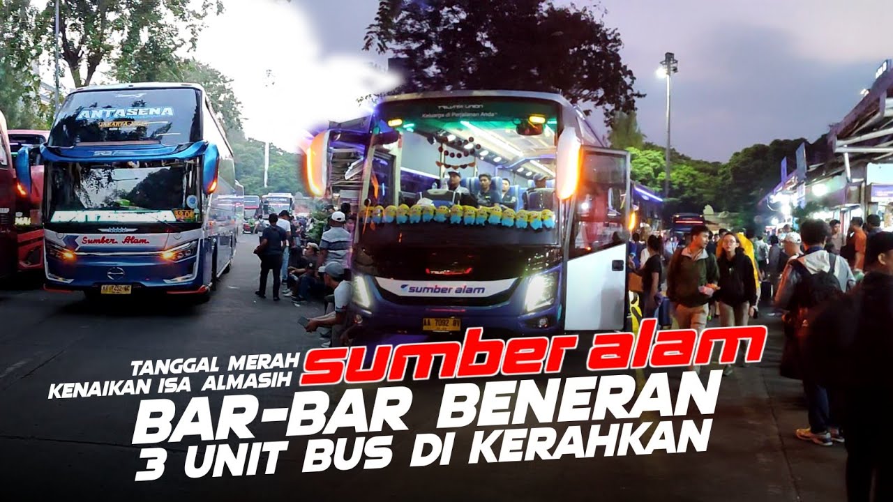 TANGGAL MERAH SUMBER ALAM KE BANJIRAN PENUMPANG 3 UNIT BUS DIN KERAHKAN @SumberAlamID99
