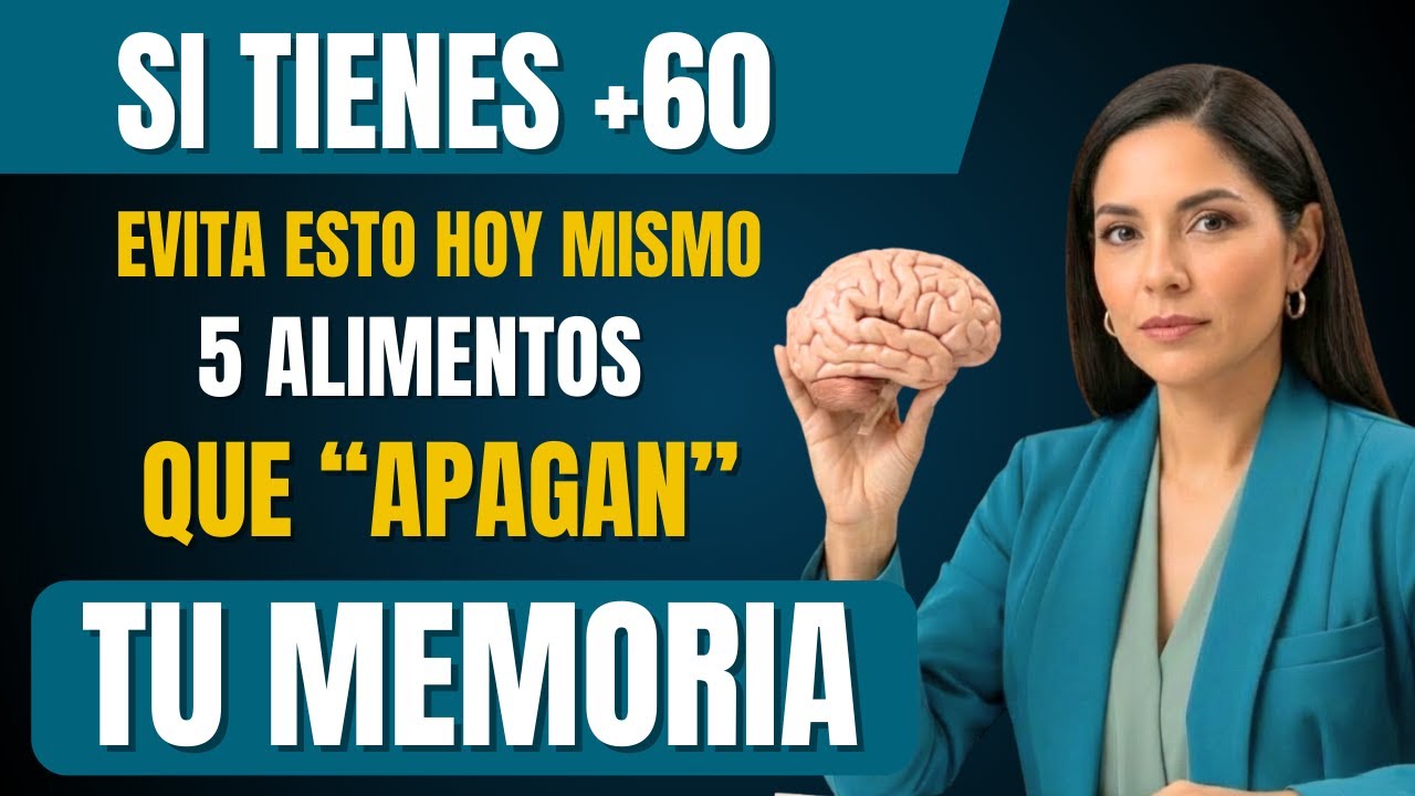 5 Alimentos que “Encienden” tu Memoria y 5 que la Apagan | Dra. Elena Valdivia