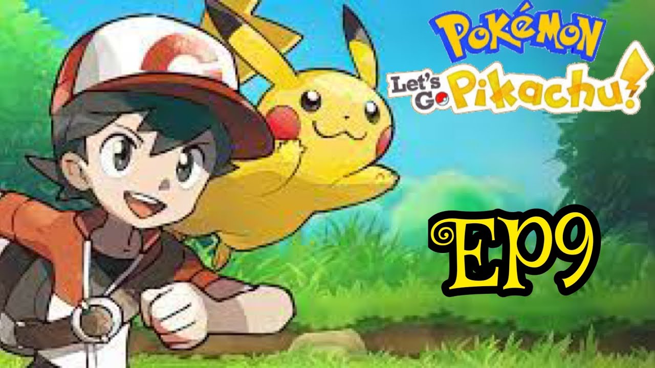 Pokemon Let's Go Pikachu EP9 He&rsquo;s A Pok&eacute;mon