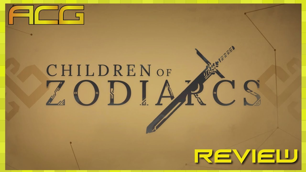 Children of Zodiarcs Review 