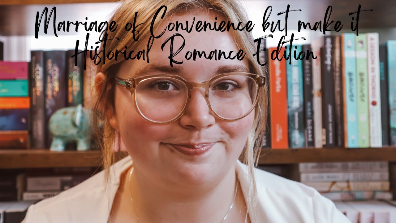 Historical Romance Recommendations: Marriage of Convenience Edition