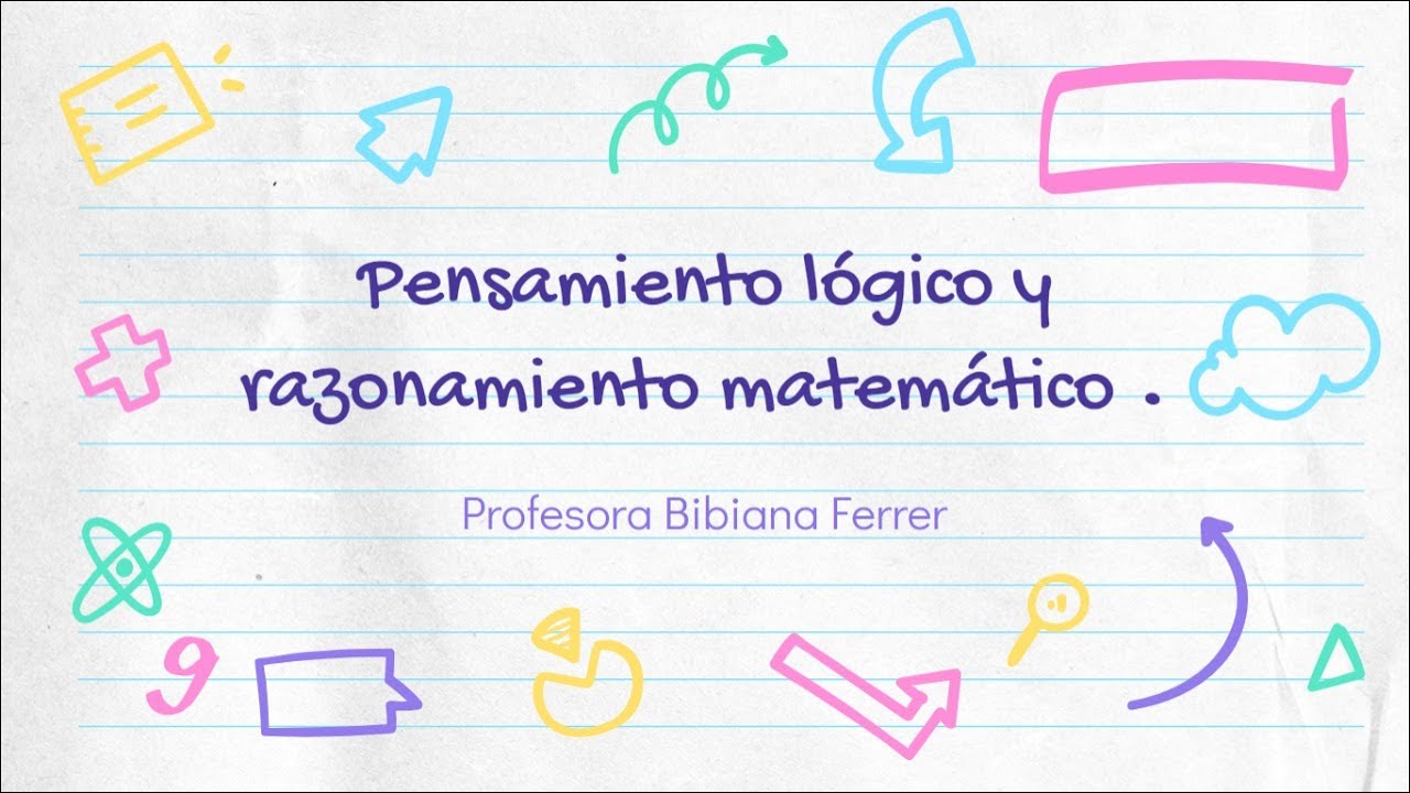 Pensamiento lógico y razonamiento matemático. ( Dentro de las etapas de desarrollo de Jean Piaget)