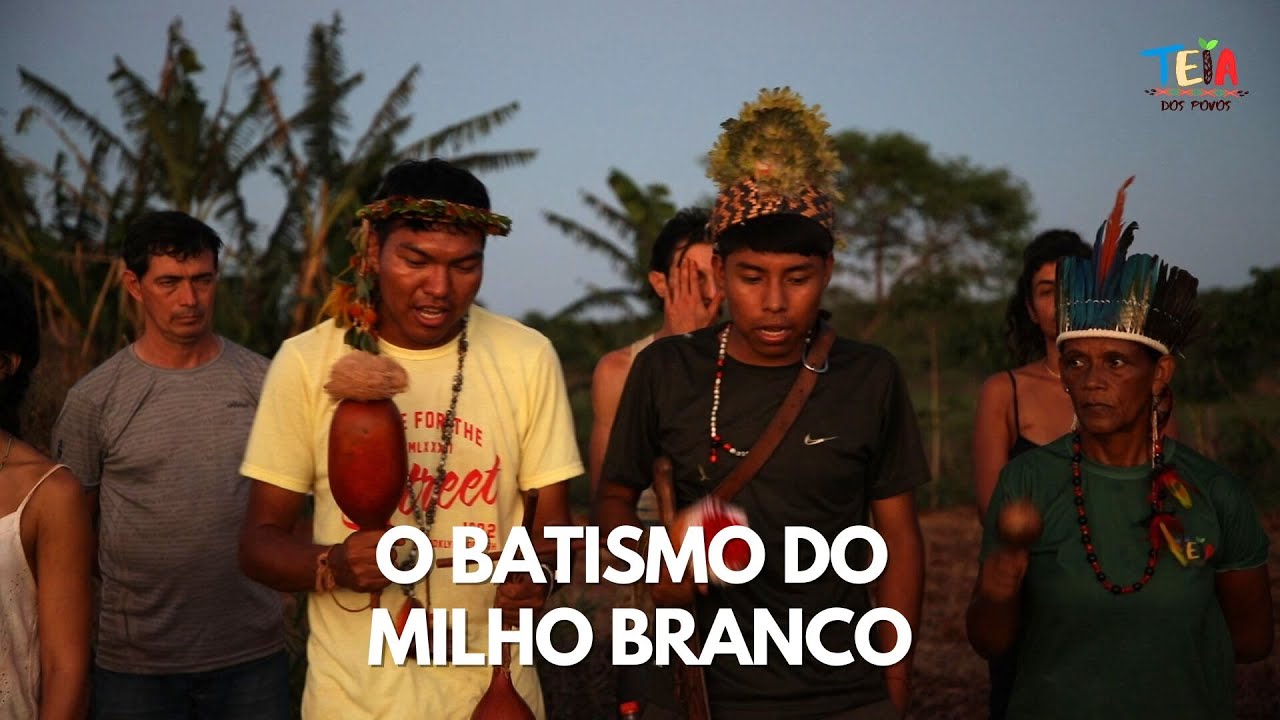 O Batismo do Milho Branco