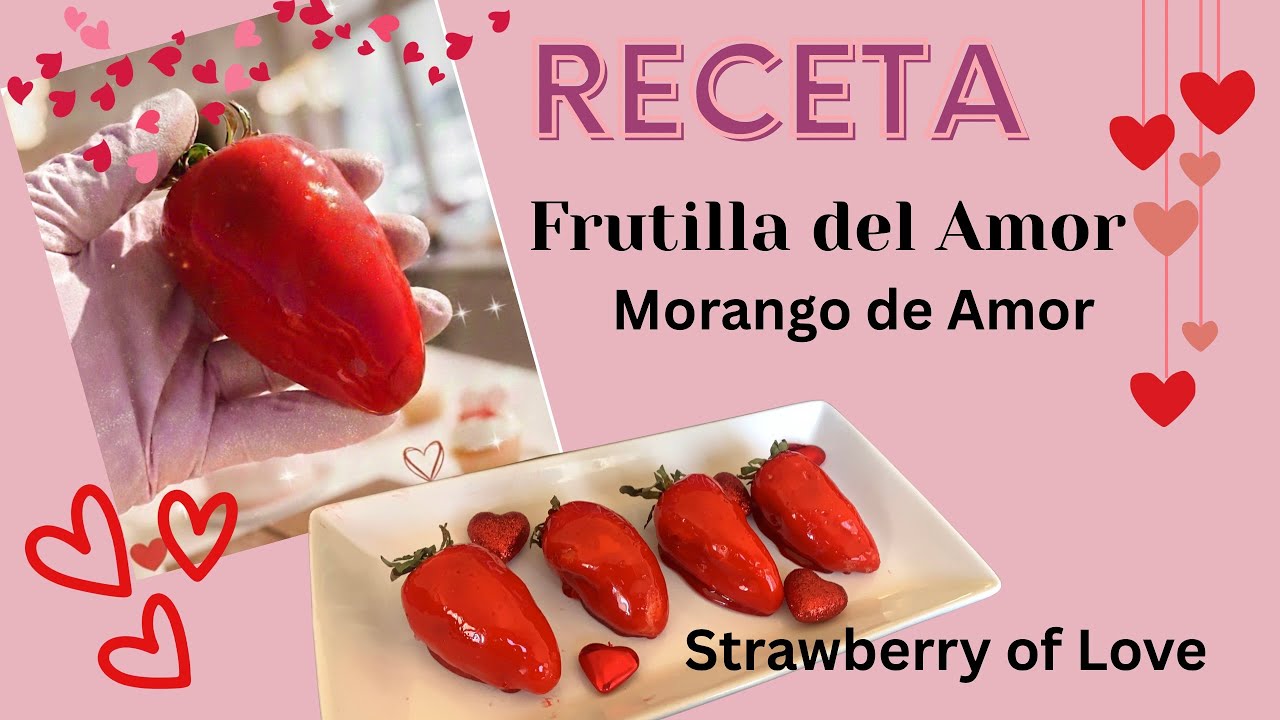 Frutilla del Amor (Morango de Amor) 