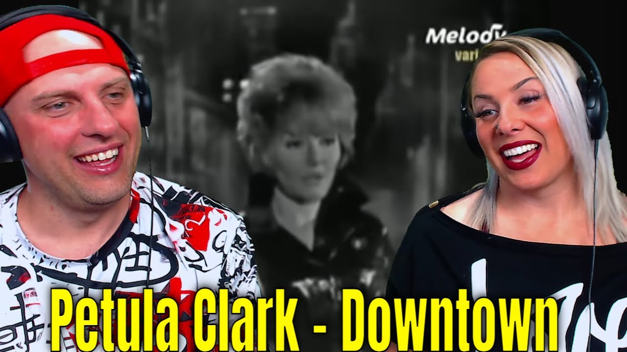 First Time Reaction To Petula Clark - Downtown (original version) THE WOLF HUNTERZ REACTIONS