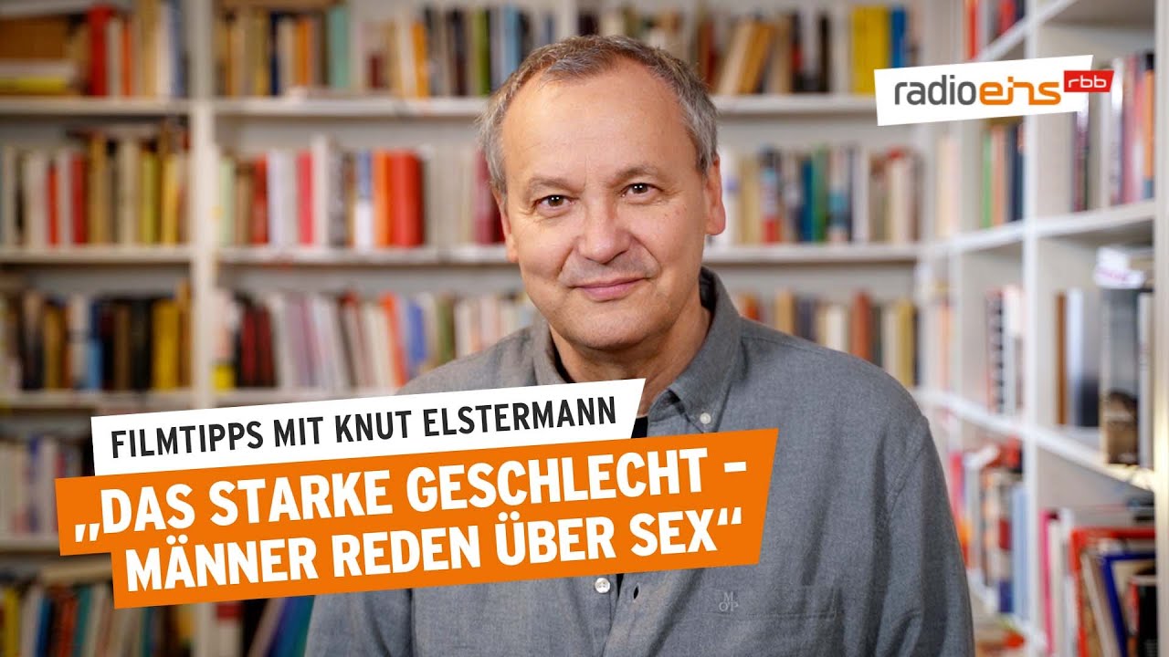 Das starke Geschlecht – Männer reden über Sex | Filmtipp der Woche