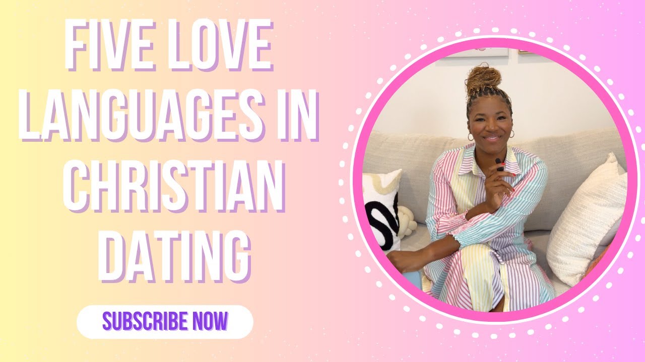 Five Love Languages in Christian Dating