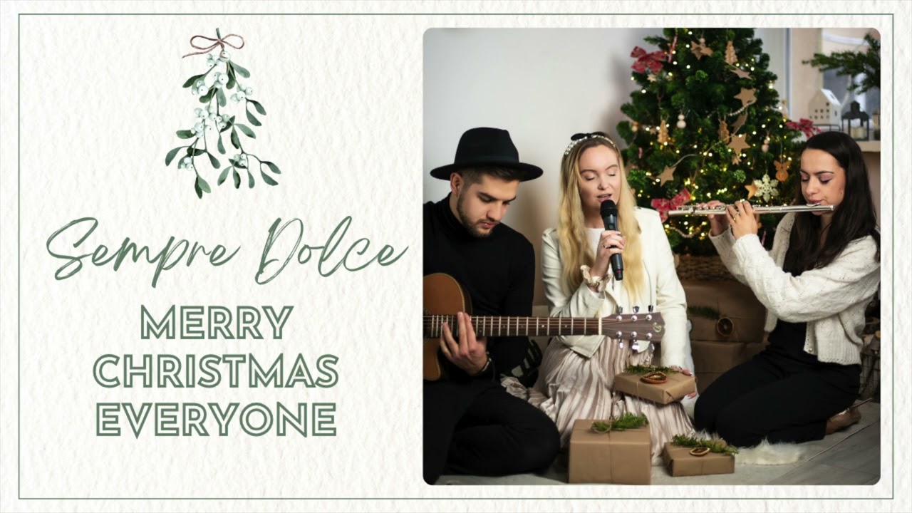 Sempre Dolce - Merry Christmas Everyone [Shakin’ Stevens cover]