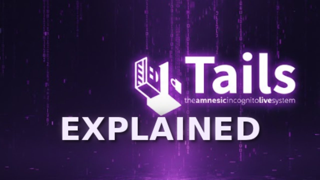 Tails OS Explained