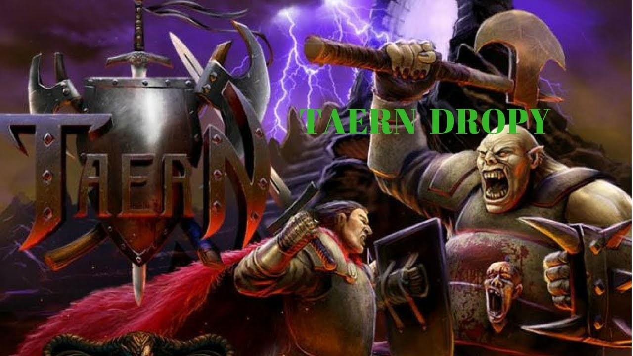 Taern TYLKO DROPY !!!!!!!!!!!
