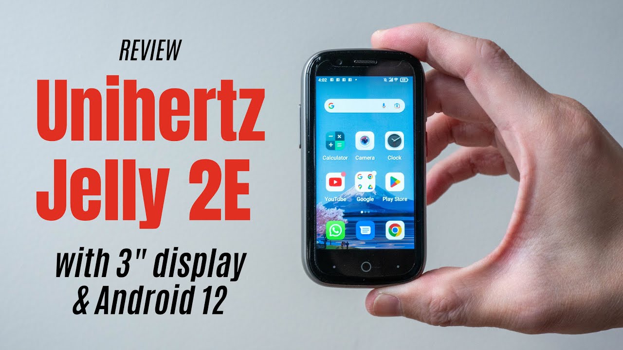 Unihertz Jelly 2E: Can a phone be too small? (review)