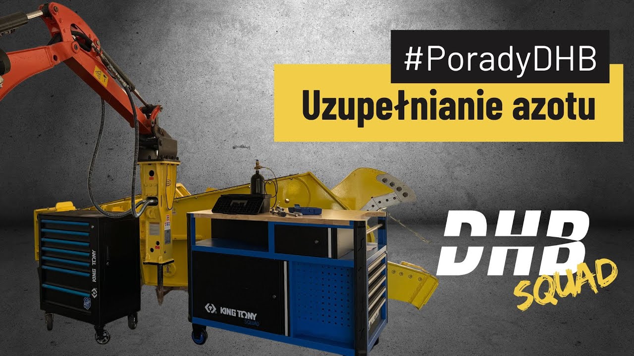 Sprawdzanie i uzupełnianie azotu w młotach hydraulicznych | DHB SQUAD