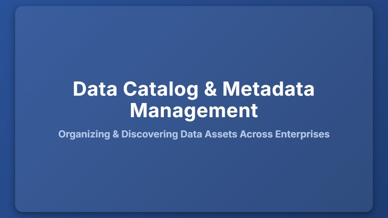 Data Catalog & Metadata Management: A Beginner's Guide