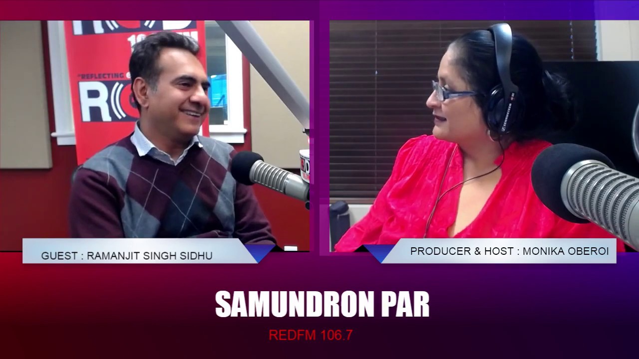 REDFM host Monika Oberoi in conversation with Ramanjit Singh Sidhu | REDFM CALGARY