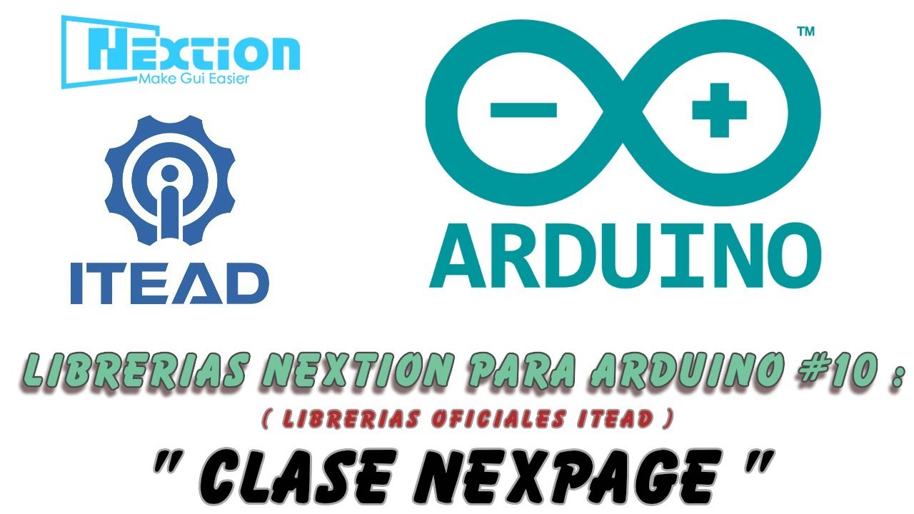 Librerias Oficiales Nextion para Arduino # 10 :  Clase  NexPage.