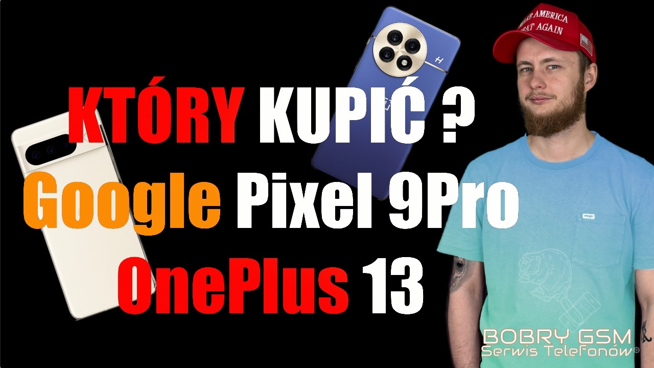 OnePlus 13 vs Pixel 9 Pro &ndash; Por&oacute;wnanie, Specyfikacja, Aparat, Bateria, Wydajność. Kt&oacute;ry kupić?