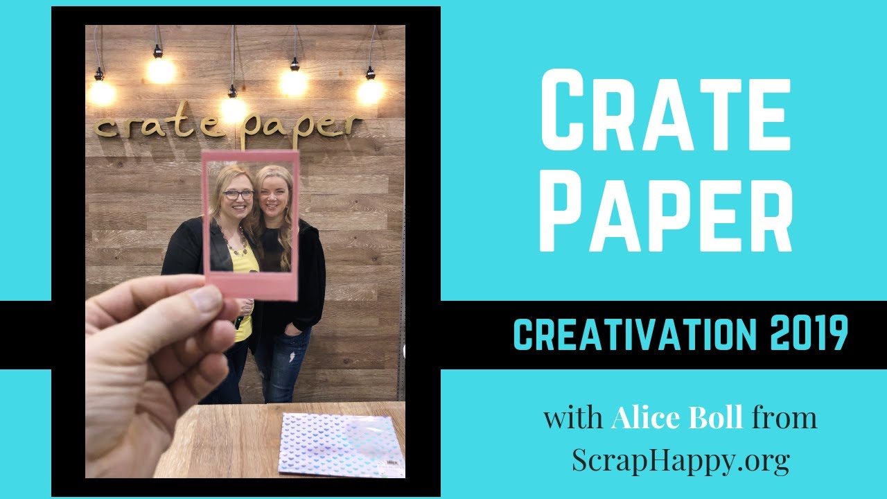 Crate Paper Creativation 2019