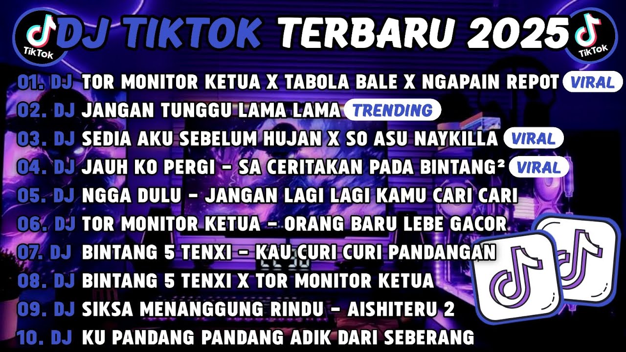 DJ TIKTOK TERBARU 2025🎵DJ TOR MONITOR KETUA X TABOLA BALE X NGAPAIN REPOT🎵DJ JANGAN TUNGGU LAMA LAMA