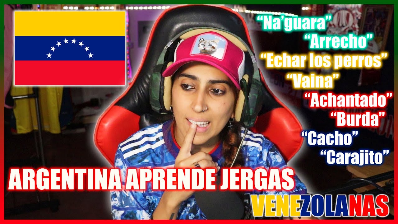 ARGENTINA REACCIONA POR PRIMERA VEZ A LAS JERGAS VENEZOLANAS | NECESITO APRENDER TODO ESTO !