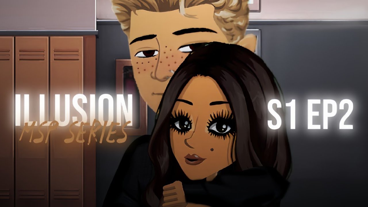 Illusion | S1 EP2 | MSP SERIES