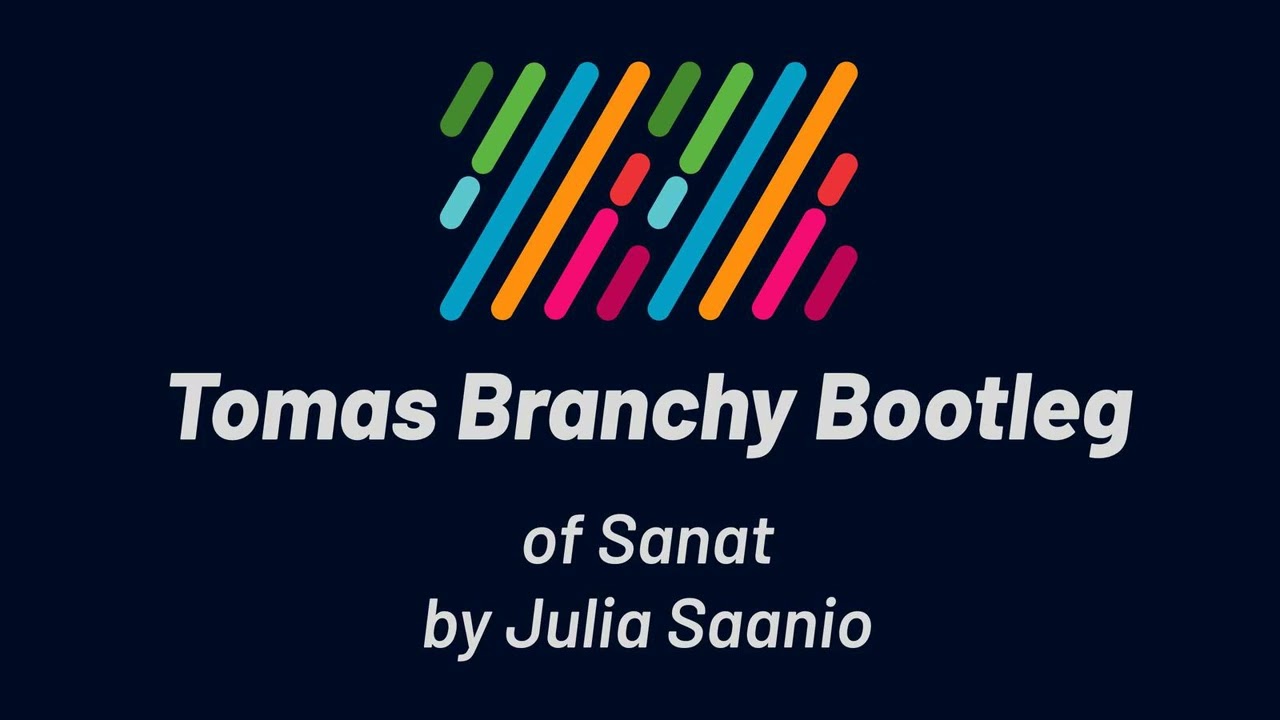 Julia Saanio - Sanat (Tomas Branchy Bootleg)