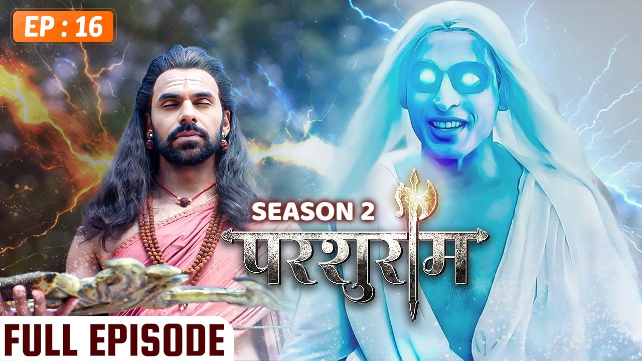 PARSHURAM - Season 2 - Episode 16 | परशुराम Full Episode | Vishal Aditya Singh, Mukesh Tripathi