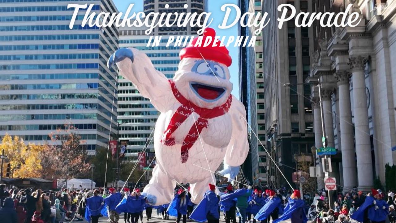 Thanksgiving Day Parade  In Philadelphia 2023 | 103rd  Year Thanksgiving Day Parade