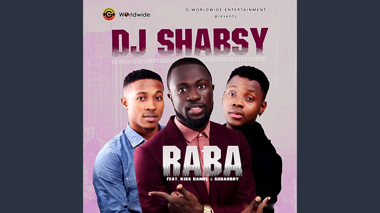 Raba (feat. Kiss Daniel & Sugarboy)