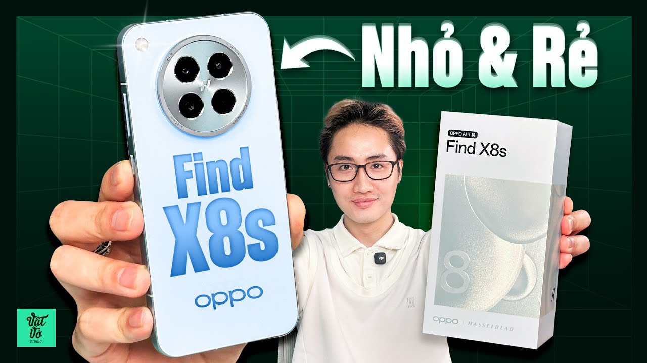 Mở hộp OPPO Find X8s giá 15 triệu - Đối thủ thật của vivo X200 Pro mini!