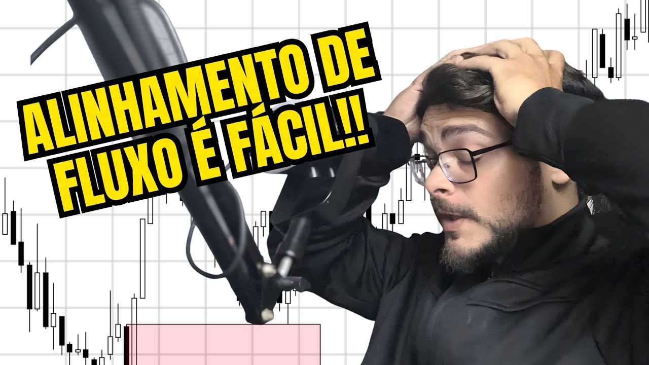 Alinhamento de FLuxo no Forex